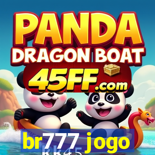 br777 jogo